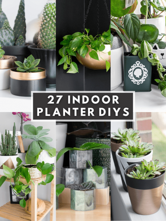27 of my DIY indoor planters to help you decorate with plants!