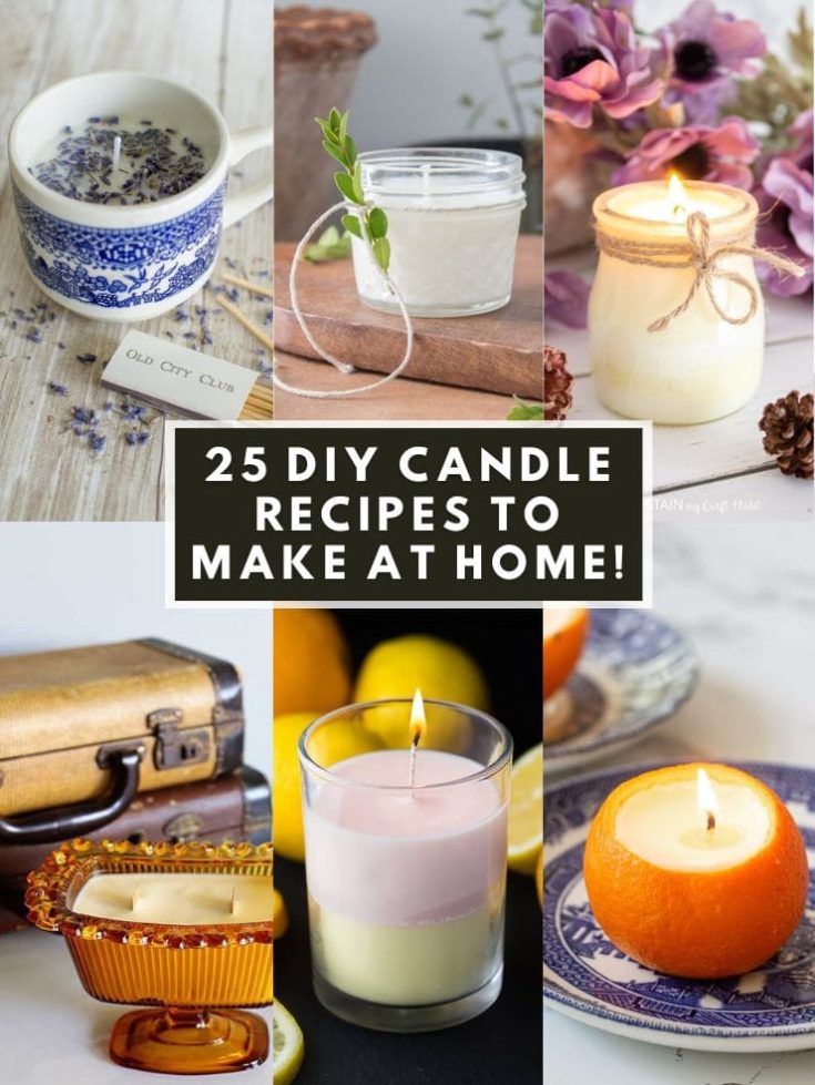25 DIY scented candles with recipes you can make this weekend!